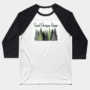 Sweet Oregon Home Baseball T-Shirt